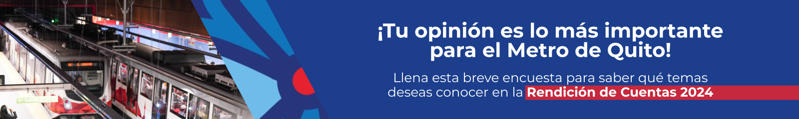 Participa en la encuesta para la Rendición de Cuentas 2024 del Metro de Quito