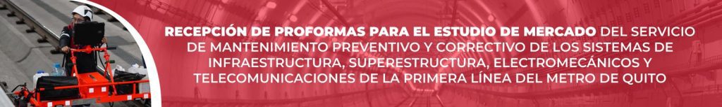 Recepción de proformas: de mantenimiento preventivo y correctivo de los sistemas de infraestructura, superestructura, electromecánicos y telecomunicaciones de la PLMQ
