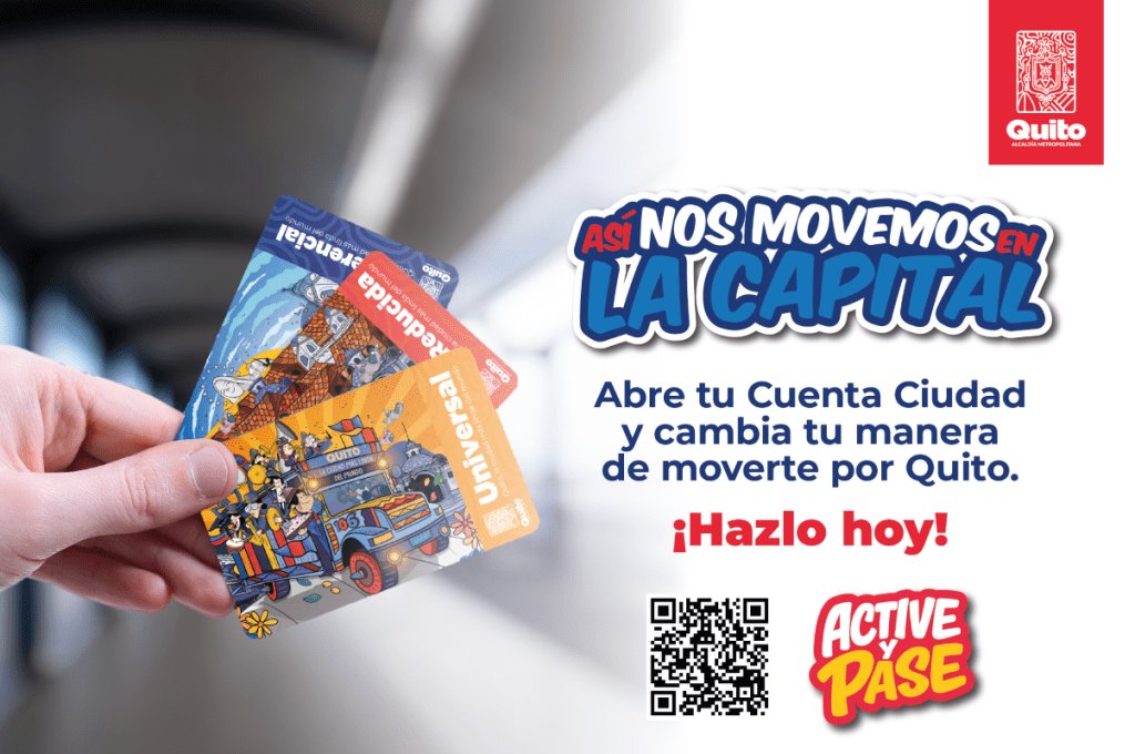 Así nos movemos en la capital: abre tu Cuenta Ciudad y cambia tu manera de moverte por Quito