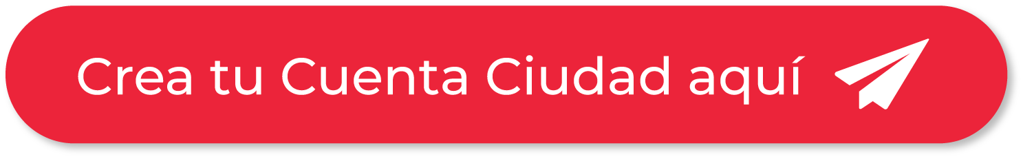 Crea tu Cuenta Ciudad aquí